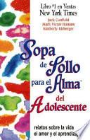 Sopa de pollo para el alma del adolescente