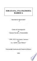 Sor Juana, una filosofia barroca
