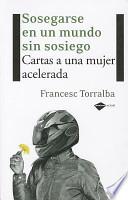 Libro Sosegarse en un mundo sin sosiego