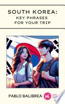 South Korea: Key Phrases for your Trip