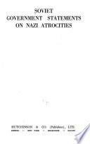 Soviet Government Statements on Nazi Atrocities