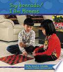 Soy Honrado/I Am Honest