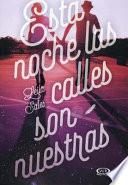 SPA-ESTA NOCHE LAS CALLES SON