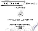 Spanish, Basic Course, Units 1-30