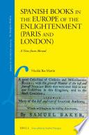 Spanish Books in the Europe of the Enlightenment (Paris and London)