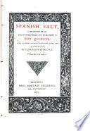 Spanish Salt, a Collection of All the Proverbs which are to be Found in Don Quixote