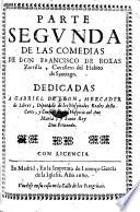 “Parte ... De Las” Comedias De Don Francisco De Roxas Zorrilla