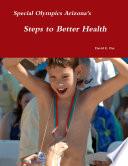 Special Olympics Arizona's Steps to Better Health