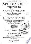 Sphera del vniuerso. Por don Gines Rocamora y Torrano, ..