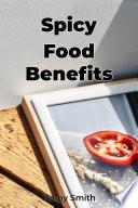 Spicy Food Benefits