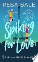 Spiking for Love: A Lesbian Sports Romance