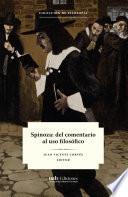 Spinoza: del comentario al uso filosófico