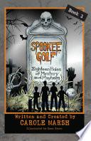 SPOOKEE GOLF: 18 Holes of Mystery & Mayhem
