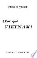?Por qué Vietnam?