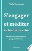 S’engager et méditer en temps de crise