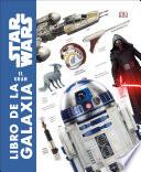 Star Wars: El Gran Libro de la Galaxia