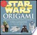 Star Wars origami. 36 proyectos de papiroflexia de una galaxia muy lejana--