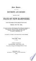 State Papers. Documents and Records Relating to the State of New-Hampshire
