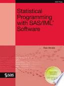 Statistical Programming with SAS/IML Software