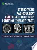Stereotactic Radiosurgery and Stereotactic Body Radiation Therapy (SBRT)