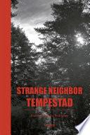 Strange Neighbor Tempestad
