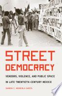 Street Democracy