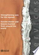 Strengthening Care for the Injured