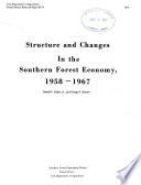 Structure and Changes in the Southern Forest Economy, 1958-1967