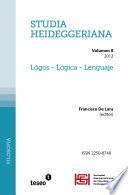 Studia Heideggeriana. Vol II. Lógos Ð Lógica Ð Lenguaje
