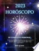 Su Completo 2023 Horóscopo Personal