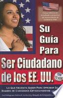 Su Guía para Ser Ciudadano de los EE. UU