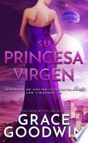 Su princesa virgen