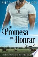 Su Promesa por Honrar