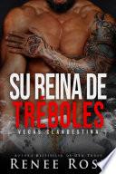 Su reina de tréboles