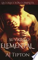 Su Vikingo Elemental: La Colección Completa