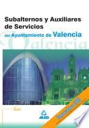Subalternos Y Auxiliares de Servicios Del Ayuntamiento de Valencia. Test