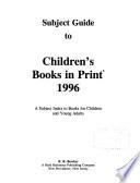 Subject Guide to Children's Books In Print, 1996