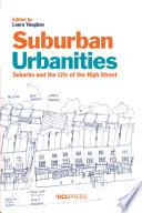Suburban Urbanities