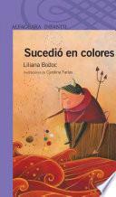 Sucedió en colores