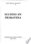 Sucedió en primavera