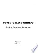 Sucedió hace tiempo