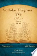 Sudoku Diagonal 9x9 Deluxe - Experto - Volumen 12 - 468 Puzzles