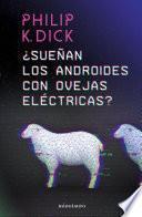 ¿Sueñan los androides con ovejas eléctricas?