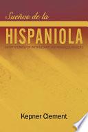 Suenos de la Hispaniola