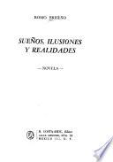 Sueños, ilusiones y realidades