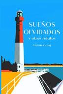 Sueños Olvidados y Otros Relatos