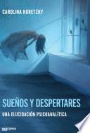 Sueños y despertares