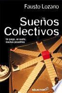 Sueos colectivos /Collective Dreams