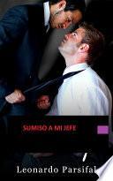 Sumiso a mi jefe