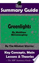 SUMMARY: Greenlights: By Matthew McConaughey | The MW Summary Guide